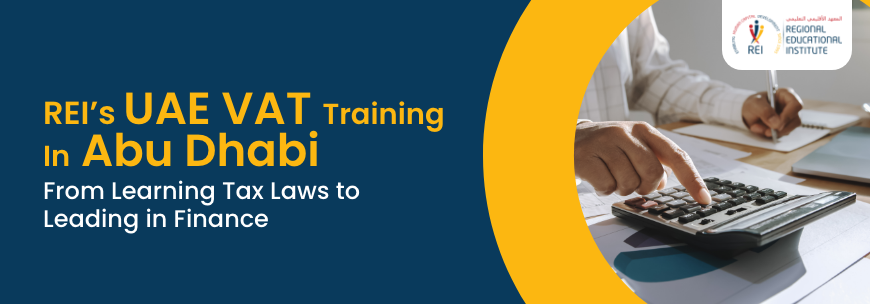 corporate tax course, corporate tax uae, register for vat, tax certification course, tax course, tax training, taxation courses, uae corporate tax training, vat certificate uae, vat courses, vat in uae, vat online, vat tax, vat training in uae, vat courses online, uae vat certification course, uae vat courses online, uae vat training, uae vat online training course, vat tax course, vat training in abu dhabi.